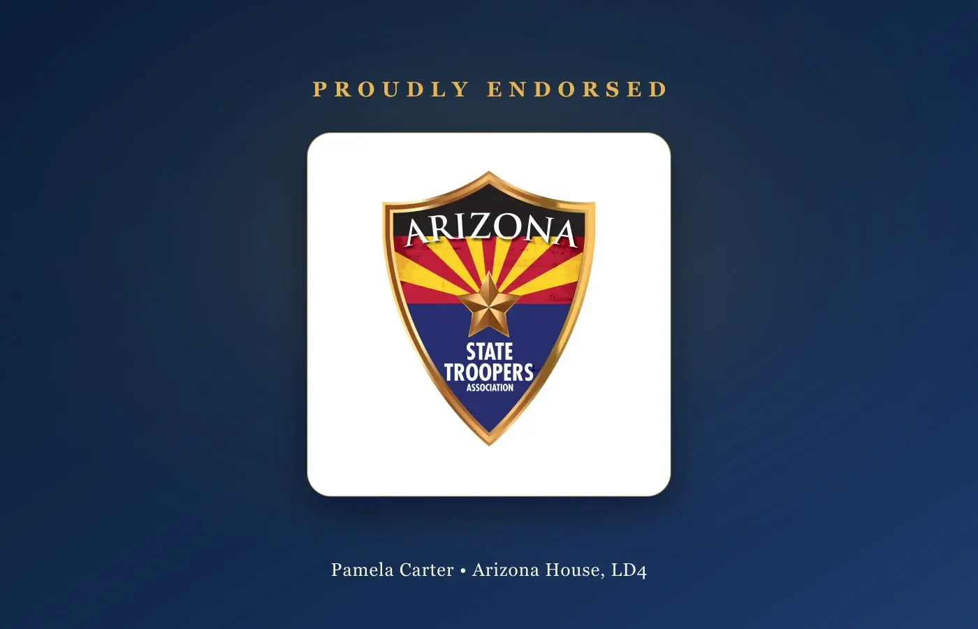 Arizona State Troopers Association Endorses Representative Pamela Carter